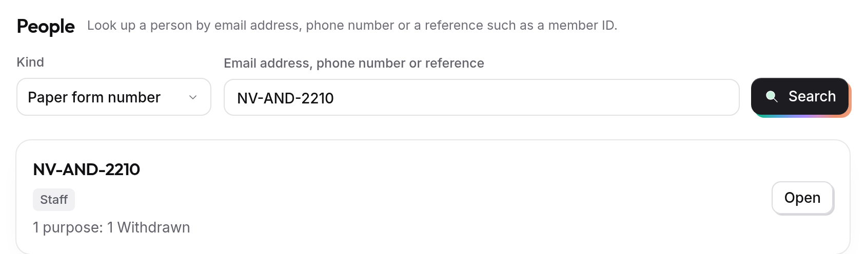 People, searching by paper form number, with the matching person and their Open button